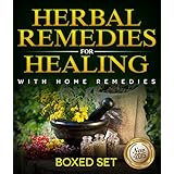 herbal remedies for healing with home remedies 3 books in 1 boxed set