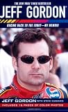 Jeff Gordon: Racing Back to the Front--My Memoir