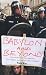 Babylon and Beyond: The Economics of Anti-capitalist, Anti-globalist and Radical Green Movements