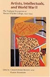  : Artists, Intellectuals, And World War II: The Pontigny Encounters at Mount Holyoke College, 1942-1944