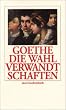 Die Wahlverwandtschaften: Ein Roman (insel taschenbuch)