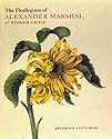 Florilegium of Alexander Marshal (Natural History Drawings at Windsor Castle)