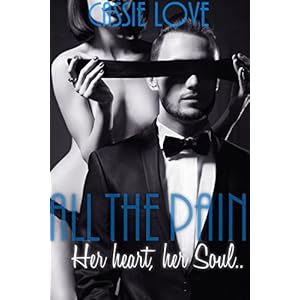 All The Pain: Milliardär Liebesroman, Drama