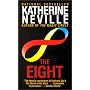 The Eight: A Novel von Katherine Neville