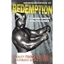 Redemption: From Original Gangster to Nobel Prize Nominee - The Extraordinary Life Story of Stanley Tookie Williams