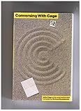 Conversing with Cage
