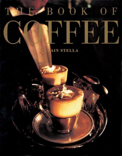 The Book of Coffee (Book Of...)