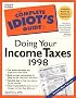 The Complete Idiot's Guide to Doing Your Income Taxes 1998 (Serial)