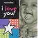 I Love You! (Amazing Baby)