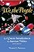 Books : We the People, with Powerweb and Election Update
