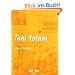 Taal totaal. Niederl�ndisch f�r Fortgeschrittene: Taal totaal, Arbeitsbuch