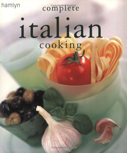 City Travel Guides Discounted  Books : Hamlyn Complete Italian Cooking (Complete Cooking)