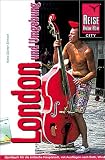 London und Umgebung - City Guide - Hans-G&uuml;nter Semsek