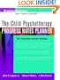 The Child Psychotherapy Progress Notes Planner (PracticePlanners)