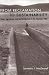 From Reclamation to Sustainability: Water, Agriculture, and the Environment in the American West From Reclamation to Sustainability: Water, Agriculture, and the Environment in the American West