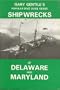 Shipwrecks of Delaware and Maryland (Gary Gentile's Popular Dive Guide Series)