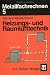 Metallfachrechnen 5: Heizungstechnik und Raumlufttechnik bei Bücher zum Namen: 513DE1V293L._SL75_