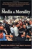 The Media & Morality (Contemporary Issues)