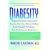 Diabesity: A Doctor and Her Patients on the Front Lines of the Obesity-Diabetes Epidemic