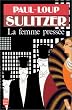 La femme press�e