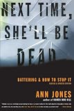 Next Time, Shell Be Dead: Battering and How to Stop It