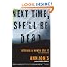 Next Time, She'll Be Dead: Battering and How to Stop It