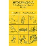 spiderwoman a celebration of women heroes