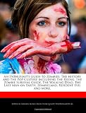 An Enthusiast's Guide to Zombies: The history and the Pop Culture including The Rising, The Zombie Survival Guide, The Walking Dead, The Last Man on Earth, Zombieland, Resident Evil and more.