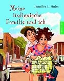 Meine italienische Familie und ich - Jennifer L. Holm