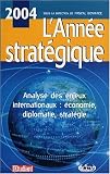 L'année stratégique 2004