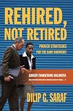 Review iUniverse, Inc.  / Rehired, Not Retired: Proven Strategies for the Baby Boomers!