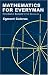 Books : Mathematics for Everyman: From Simple Numbers to the Calculus