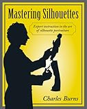 Mastering Silhouettes: Expert Instruction in the Art of Silhouette Portraiture