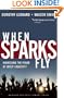 When Sparks Fly: Harnessing the Power of Group Creativity