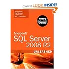 Microsoft SQL Server 2008 R2 Unleashed by Ray Rankins, Paul T. Bertucci, Chris Gallelli and Alex T. Silverstein