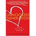 Unhooked Generation: The Truth About Why We're Still Single