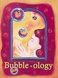 Bubble-ology (Great Explorations in Math & Science)