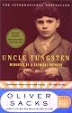 Uncle Tungsten: Memories of a Chemical Boyhood (Vintage)