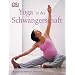 Alles f�r w�hrend und nach der Schwangerschaft!