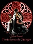 Portadores de Sangre (Parte I )