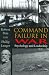 Book Command Failure in War: Psychology and Leadership