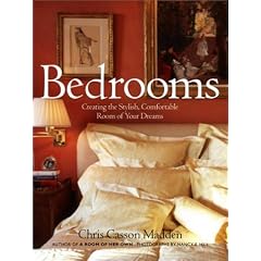 Bedrooms: Creating the Stylish, Comfortable Room of Your Dreams