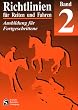 Richtlinien f�r Reiten und Fahren, Bd.2, Ausbildung f�r Fortgeschrittene