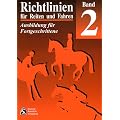 Richtlinien f�r Reiten und Fahren, Bd.2, Ausbildung f�r Fortgeschrittene