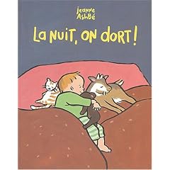 La nuit, on dort !
