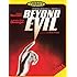 Beyond Evil
