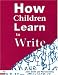 How Children Learn to Write