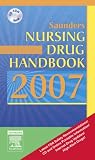Saunders Nursing Drug Handbook 2007 (Saunders Nursing Drug Handbook)