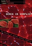 Genes in Conflict: The Biology of Selfish Genetic Elements