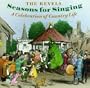 Seasons for Singing: A Celebration of Country Life
